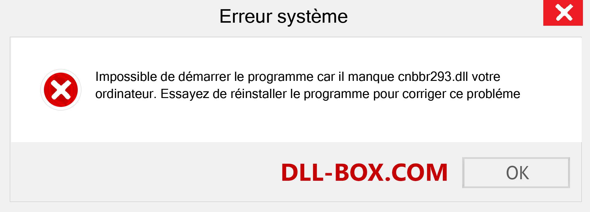 Le fichier cnbbr293.dll est manquant ?. Télécharger pour Windows 7, 8, 10 - Correction de l'erreur manquante cnbbr293 dll sur Windows, photos, images